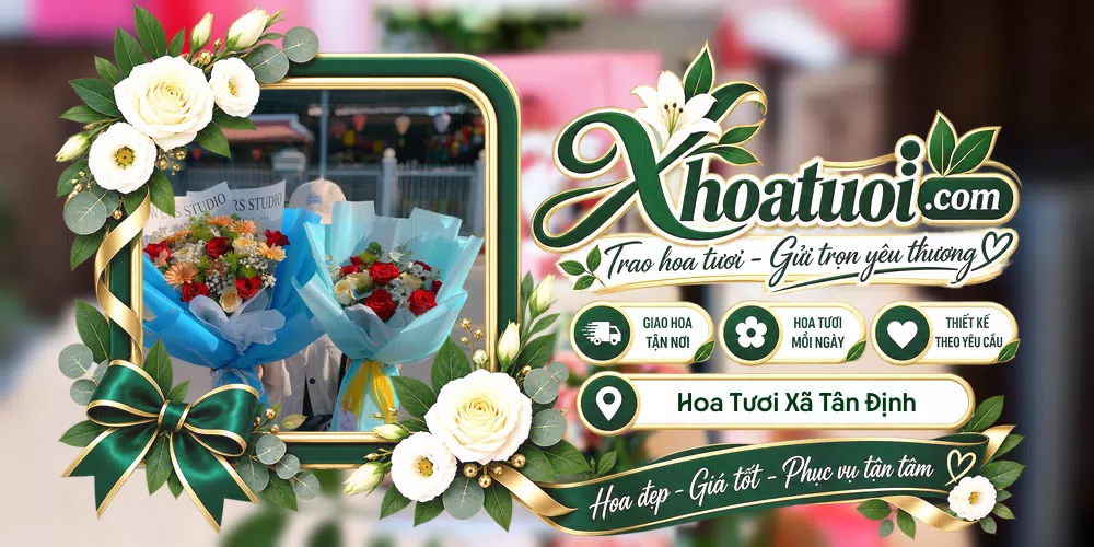 Hoa tươi Xã Tân Định, Khánh Hòa giao tận nơi và thiết kế theo yêu cầu
