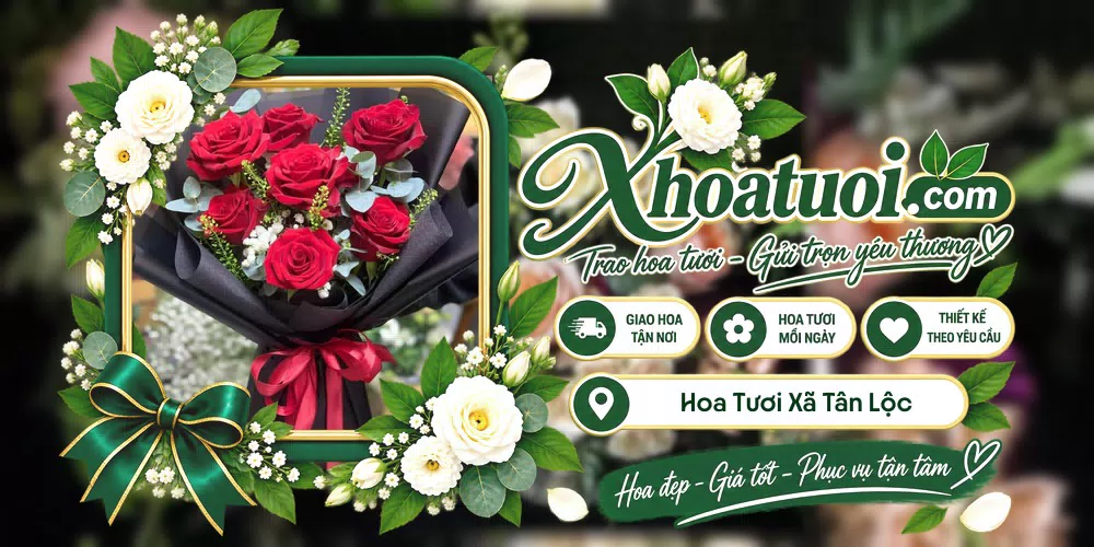 Hoa tươi Xã Tân Lộc, Cà Mau giao tận nơi và thiết kế theo yêu cầu