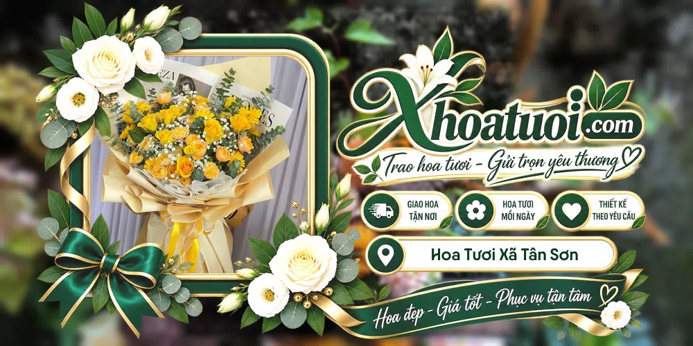Hoa tươi Xã Tân Sơn, Phú Thọ giao tận nơi và thiết kế theo yêu cầu