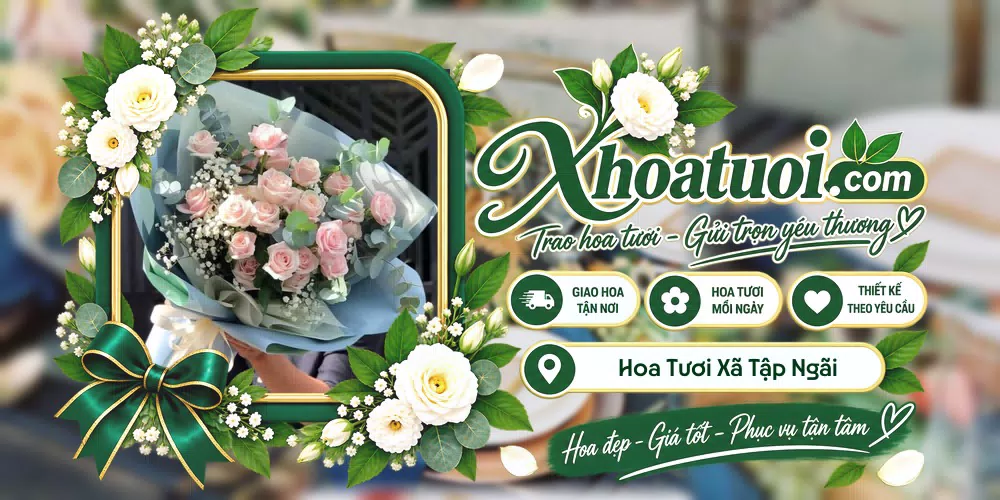 Hoa tươi Xã Tập Ngãi, Vĩnh Long giao tận nơi và thiết kế theo yêu cầu