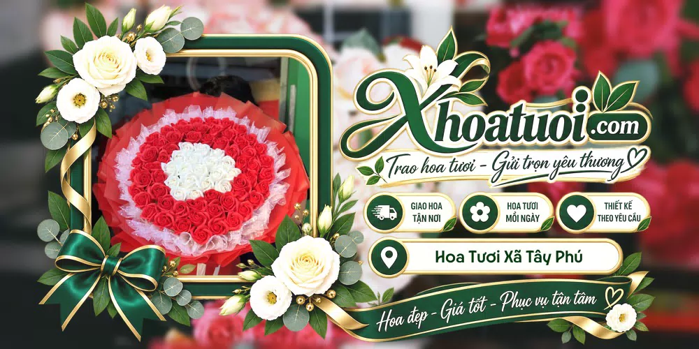 Hoa tươi Xã Tây Phú, An Giang giao tận nơi và thiết kế theo yêu cầu