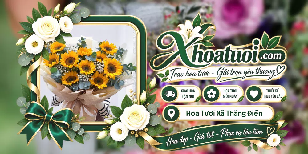 Hoa tươi Xã Thăng Điền, Đà Nẵng giao tận nơi và thiết kế theo yêu cầu