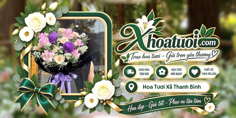 Hoa tươi Xã Thanh Bình, Ninh Bình giao tận nơi và thiết kế theo yêu cầu