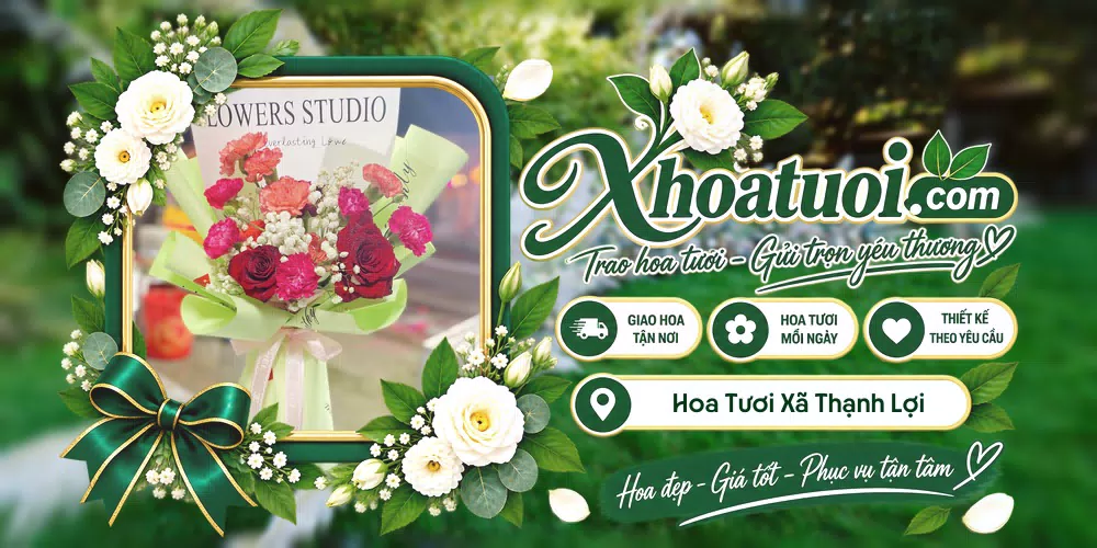Hoa tươi Xã Thạnh Lợi, Tây Ninh giao tận nơi và thiết kế theo yêu cầu
