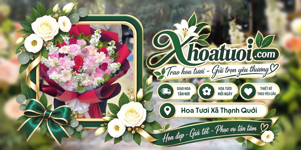Hoa tươi Xã Thạnh Quới, Cần Thơ giao tận nơi và thiết kế theo yêu cầu
