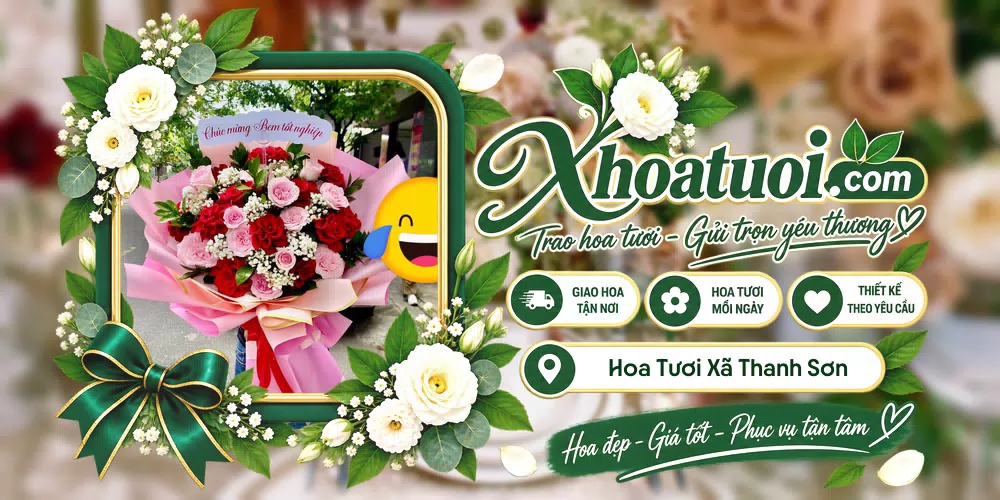 Hoa tươi Xã Thanh Sơn, Ninh Bình giao tận nơi và thiết kế theo yêu cầu