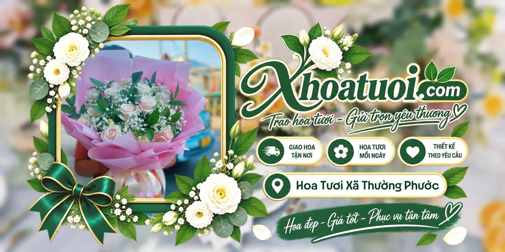 Hoa tươi Xã Thường Phước, Đồng Tháp giao tận nơi và thiết kế theo yêu cầu