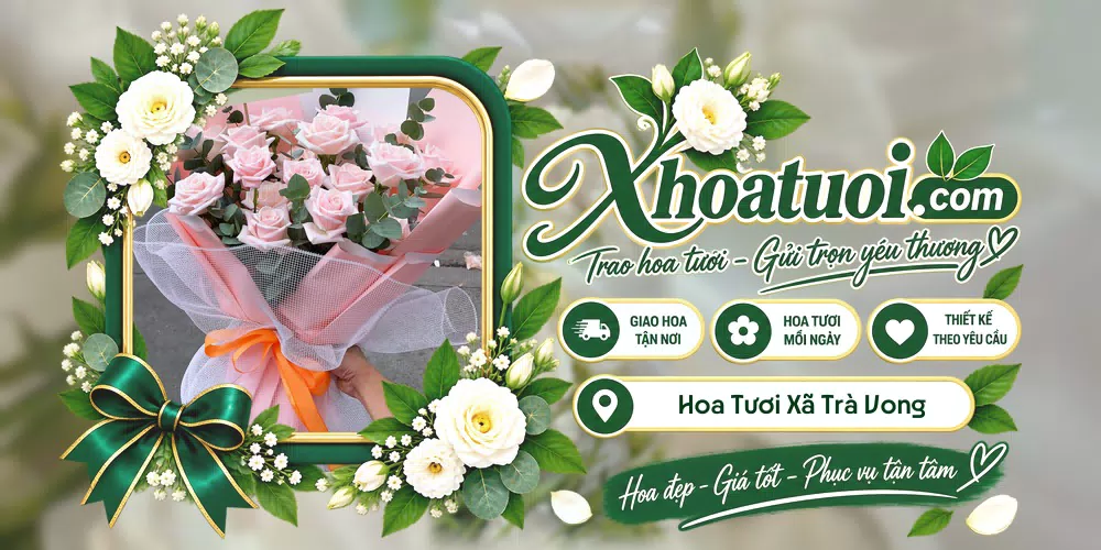 Hoa tươi Xã Trà Vong, Tây Ninh giao tận nơi và thiết kế theo yêu cầu