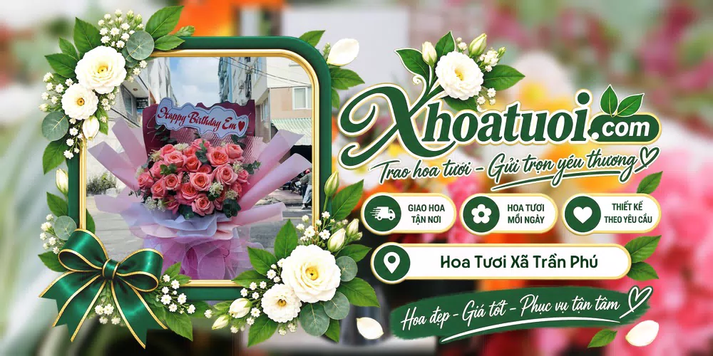 Hoa tươi Xã Trần Phú, Hà Nội giao tận nơi và thiết kế theo yêu cầu