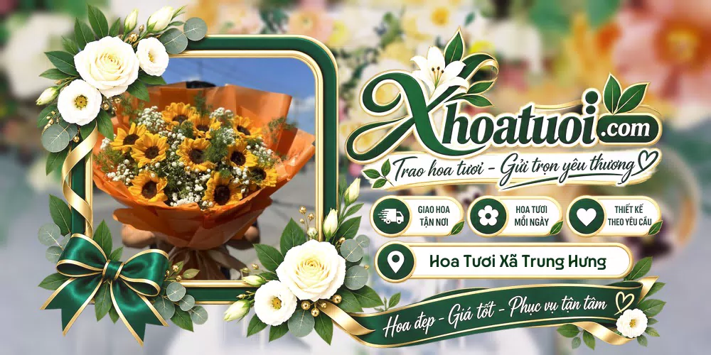 Hoa tươi Xã Trung Hưng, Cần Thơ giao tận nơi và thiết kế theo yêu cầu
