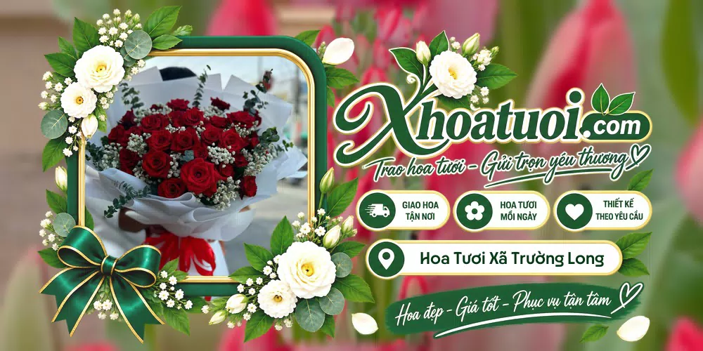 Hoa tươi Xã Trường Long, Cần Thơ giao tận nơi và thiết kế theo yêu cầu