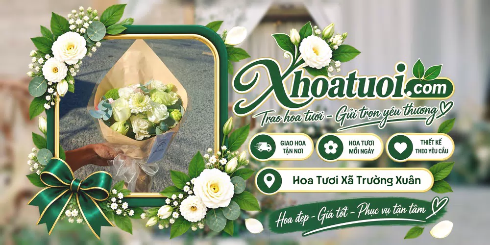 Hoa tươi Xã Trường Xuân, Đồng Tháp giao tận nơi và thiết kế theo yêu cầu