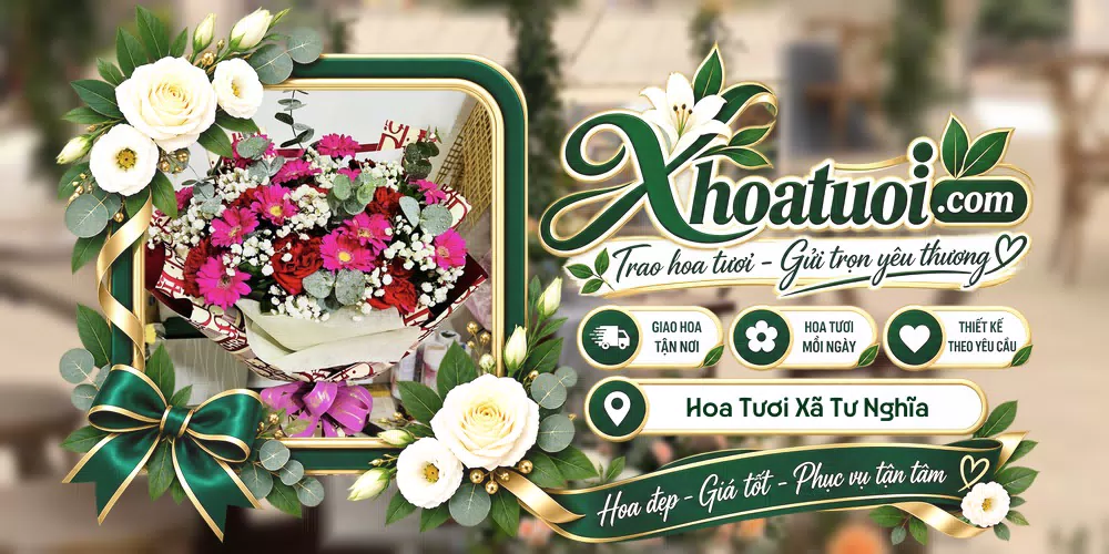 Hoa tươi Xã Tư Nghĩa, Quảng Ngãi giao tận nơi và thiết kế theo yêu cầu