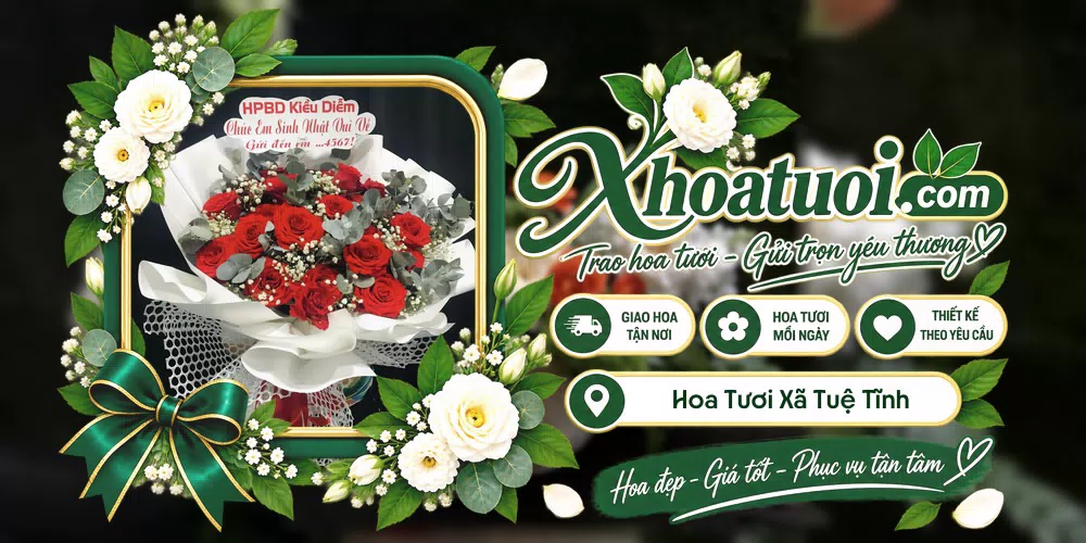Hoa tươi Xã Tuệ Tĩnh, Hải Phòng giao tận nơi và thiết kế theo yêu cầu
