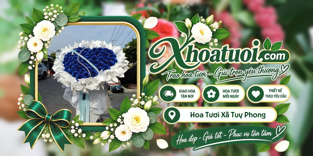 Hoa tươi Xã Tuy Phong, Lâm Đồng giao tận nơi và thiết kế theo yêu cầu