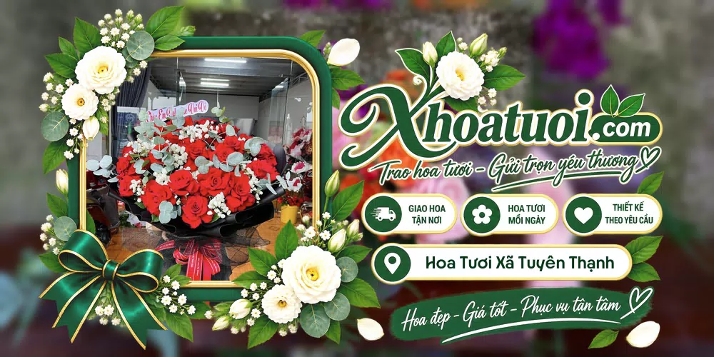 Hoa tươi Xã Tuyên Thạnh, Tây Ninh giao tận nơi và thiết kế theo yêu cầu