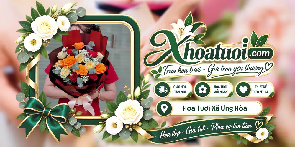 Hoa tươi Xã Ứng Hòa, Hà Nội giao tận nơi và thiết kế theo yêu cầu