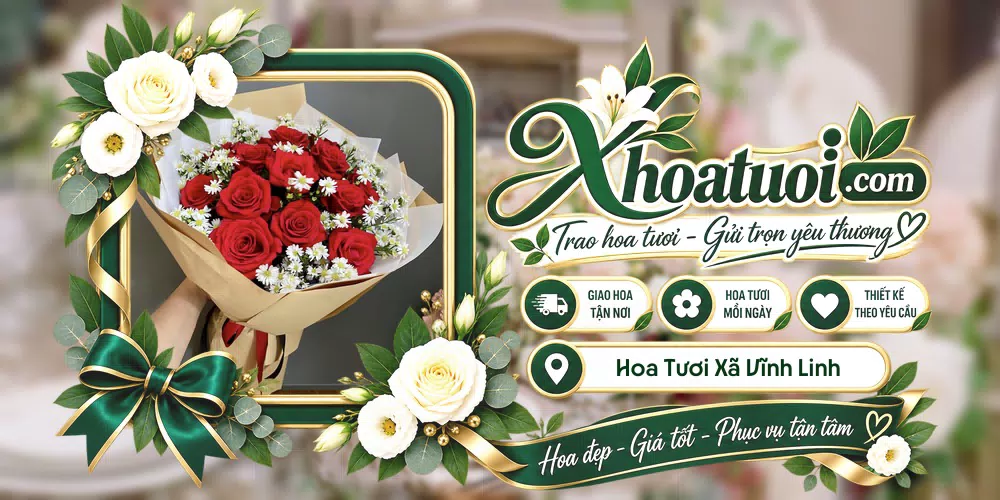 Hoa tươi Xã Vĩnh Linh, Quảng Trị giao tận nơi và thiết kế theo yêu cầu