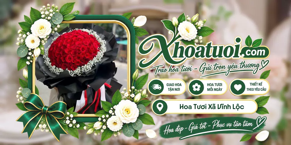 Hoa tươi Xã Vĩnh Lộc, Hồ Chí Minh giao tận nơi và thiết kế theo yêu cầu