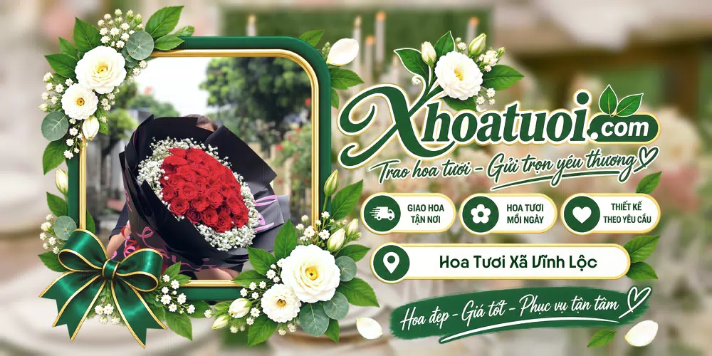 Hoa tươi Xã Vĩnh Lộc, Cà Mau giao tận nơi và thiết kế theo yêu cầu