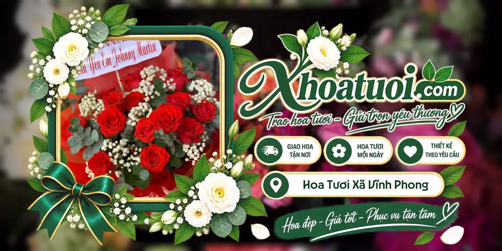 Hoa tươi Xã Vĩnh Phong, An Giang giao tận nơi và thiết kế theo yêu cầu