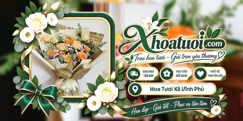 Hoa tươi Xã Vĩnh Phú, Phú Thọ giao tận nơi và thiết kế theo yêu cầu