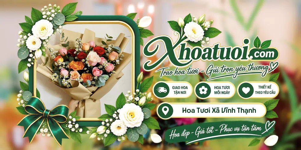 Hoa tươi Xã Vĩnh Thạnh, Cần Thơ giao tận nơi và thiết kế theo yêu cầu