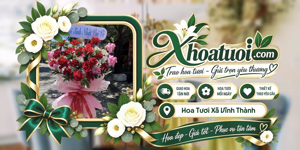 Hoa tươi Xã Vĩnh Thành, Vĩnh Long giao tận nơi và thiết kế theo yêu cầu