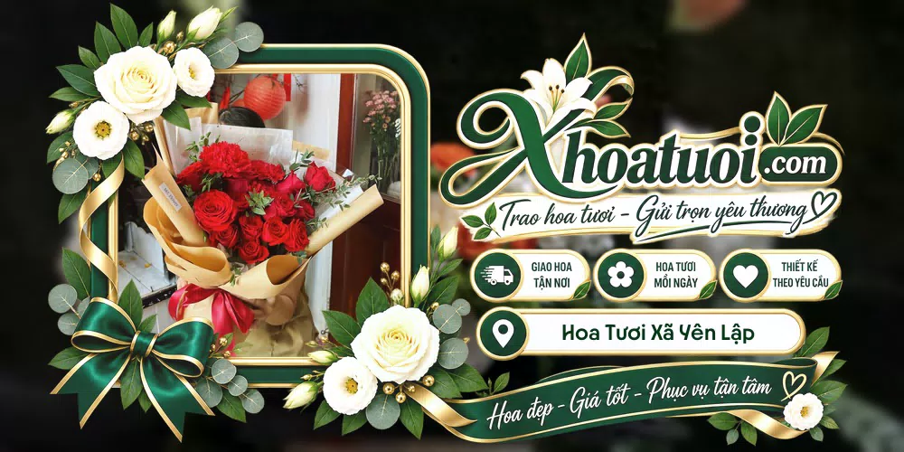 Hoa tươi Xã Yên Lập, Phú Thọ giao tận nơi và thiết kế theo yêu cầu