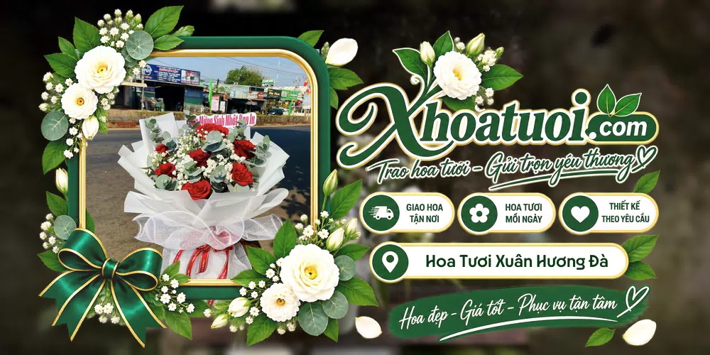 Hoa tươi Phường Xuân Hương Đà Lạt, Lâm Đồng giao tận nơi và thiết kế theo yêu cầu