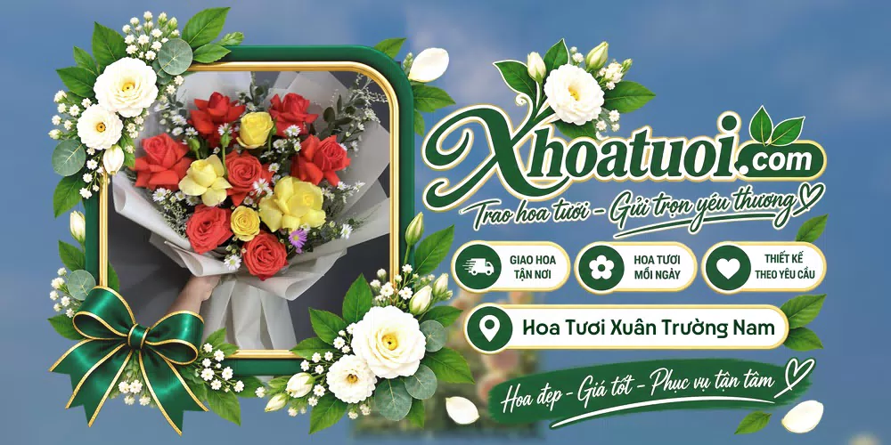 Hoa tươi Xuân Trường Nam Định, Ninh Bình giao tận nơi và thiết kế theo yêu cầu