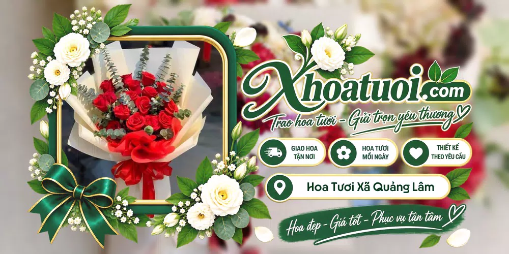 Shop hoa tươi Xã Quảng Lâm hỗ trợ chọn mẫu theo dịp và nhu cầu