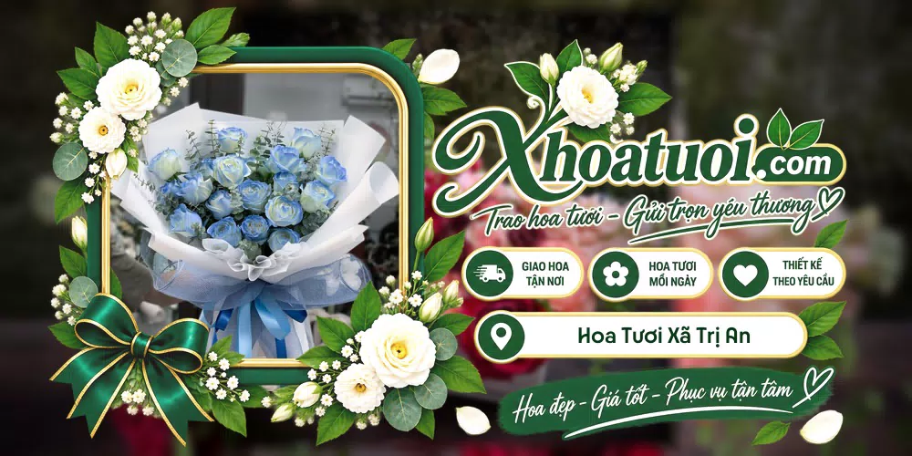Shop hoa tươi Xã Trị An, Đồng Nai hỗ trợ chọn mẫu theo dịp và nhu cầu