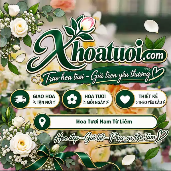 Shop Hoa Tươi Nam Từ Liêm, Hà Nội - Đặt Hoa Giao Nhanh