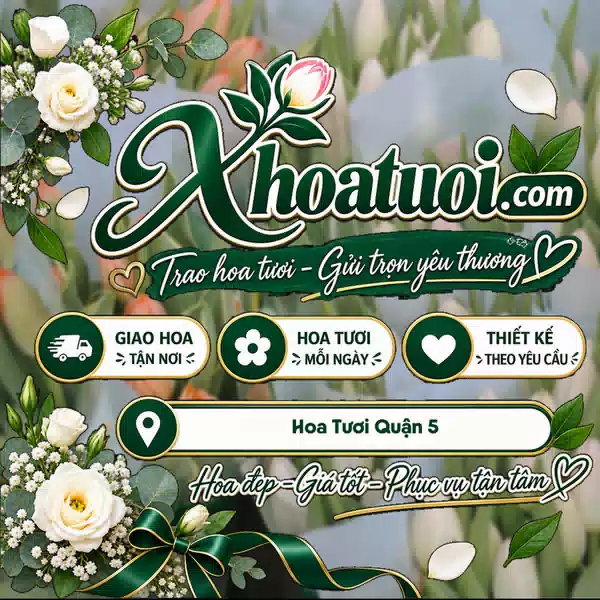 Shop Hoa Tươi Quận 5, Hồ Chí Minh - Đặt Hoa Online