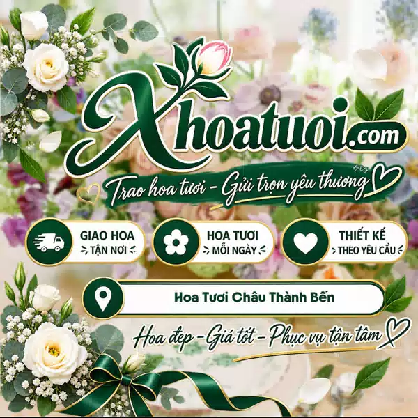 Shop Hoa Tươi Châu Thành Bến Tre | Đặt Hoa Giao Tận Nơi