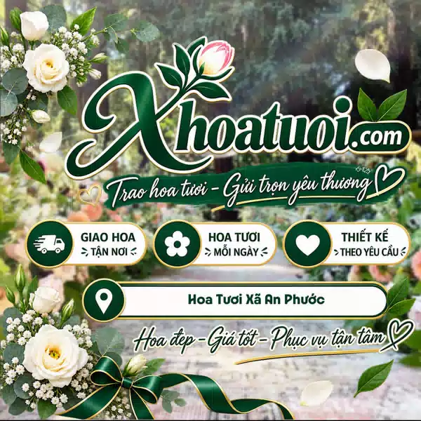 Shop Hoa Tươi Xã An Phước, Đồng Nai | Đặt Hoa Theo Yêu Cầu