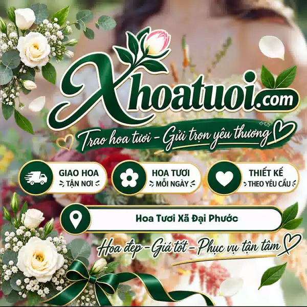 Shop Hoa Tươi Xã Đại Phước, Đồng Nai | Đặt Hoa Giao Tận Nơi