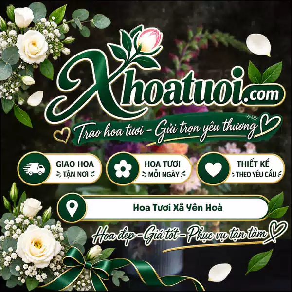 Shop Hoa Tươi Xã Yên Hoà Hà Tĩnh - Giao Hoa Tận Nơi